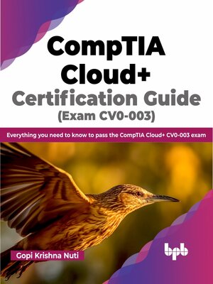 cover image of CompTIA Cloud+ Certification Guide (Exam CV0-003)
